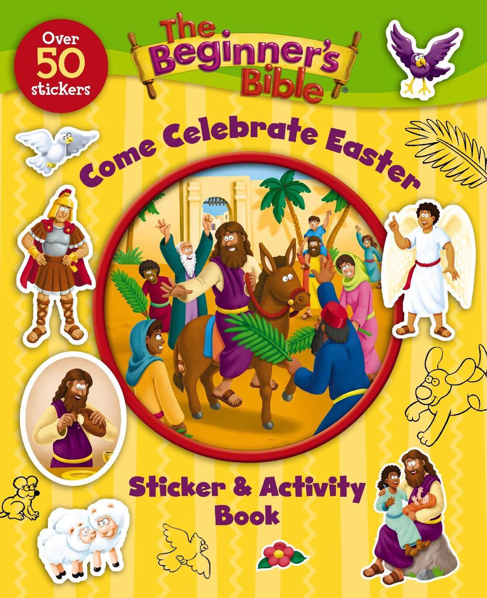 The Beginner's Bible Come Celebrate Easter Sticker and Activity Book by Kelly Pulley - ISBN: 9780310747338