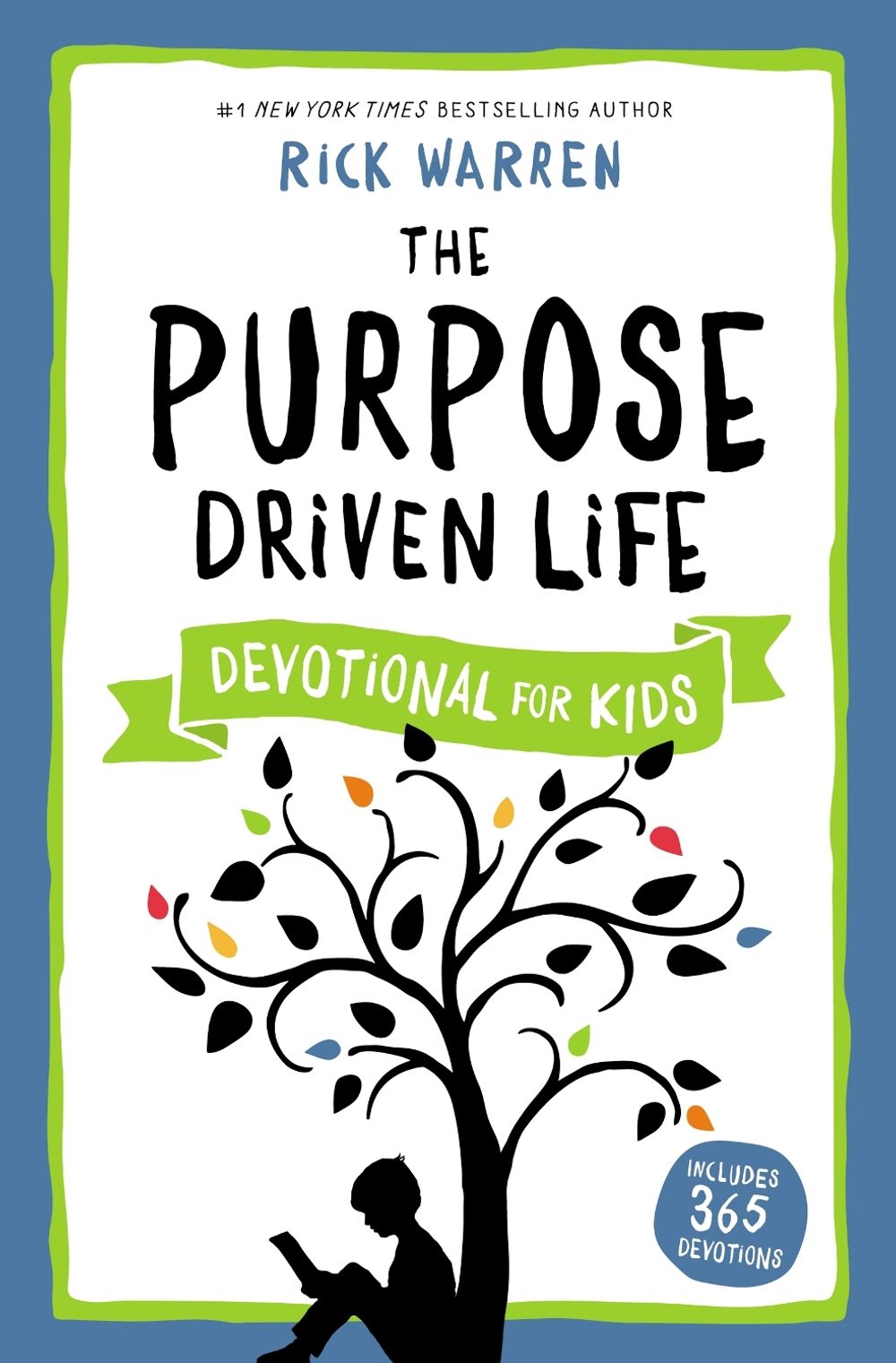 The Purpose Driven Life Devotional for Kids by Rick Warren - ISBN: 9780310757726