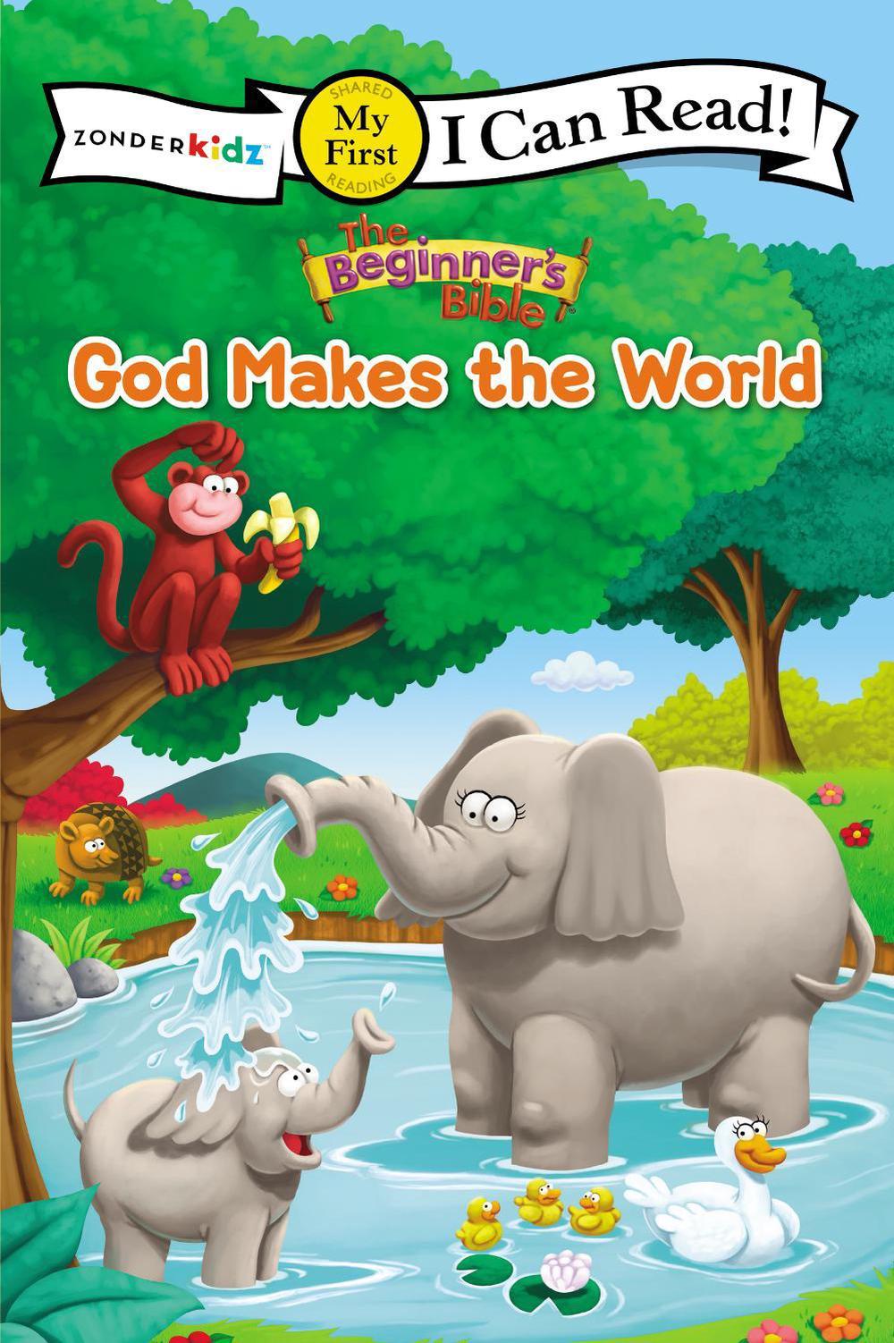 The Beginner's Bible God Makes the World, 9780310764649