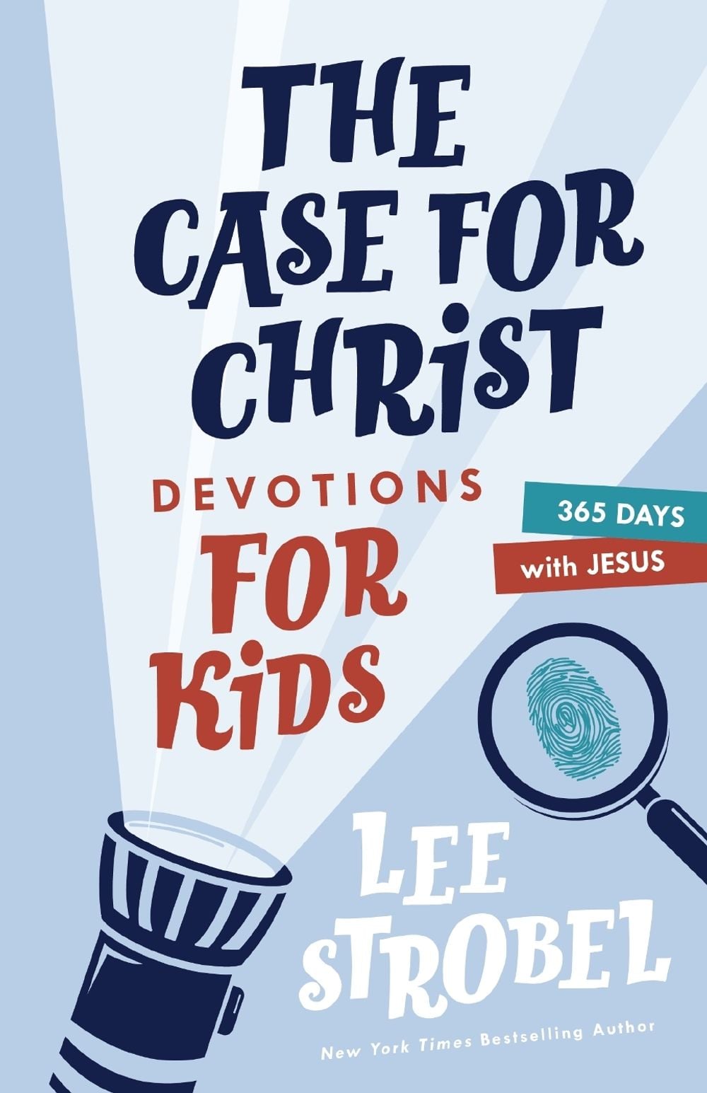 The Case for Christ Devotions for Kids by Lee Strobel - ISBN: 9780310770138