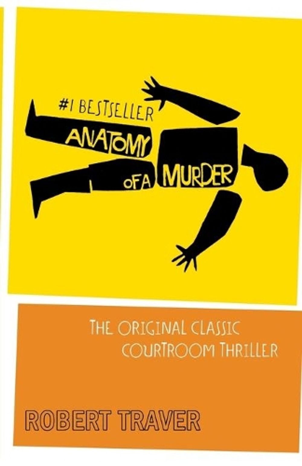 Anatomy of a Murder by Robert Traver - ISBN: 9780312033569