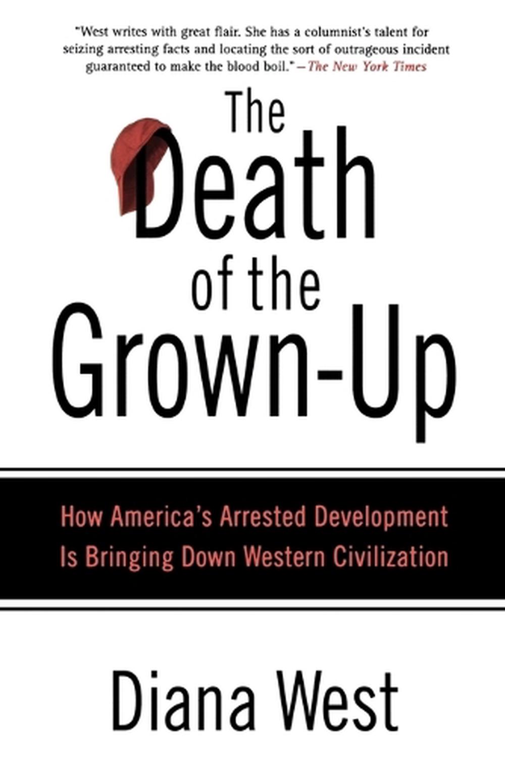 The Death of the Grown-Up, 9780312340490