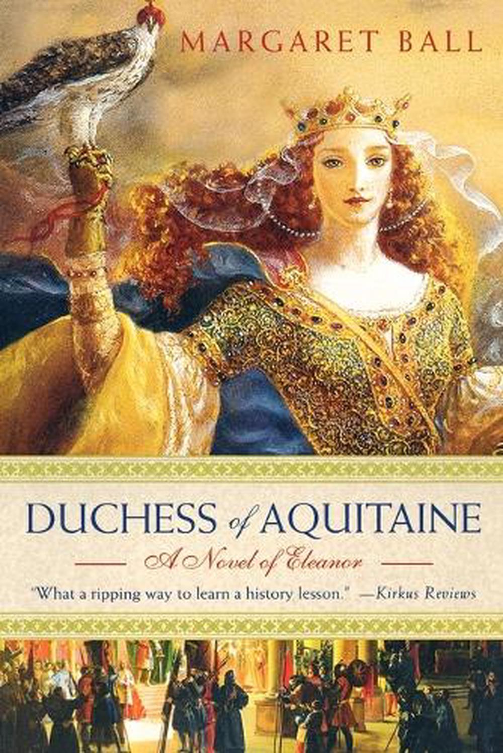 Duchess of Aquitaine by Margaret Ball - ISBN: 9780312369484
