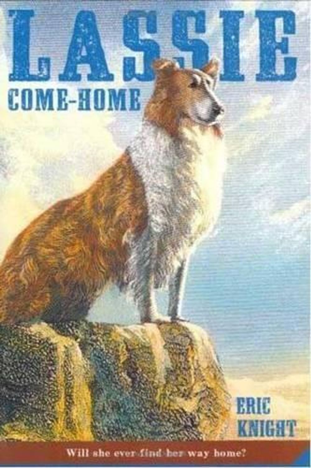 Lassie Come Home by Eric Knight - ISBN: 9780312371319