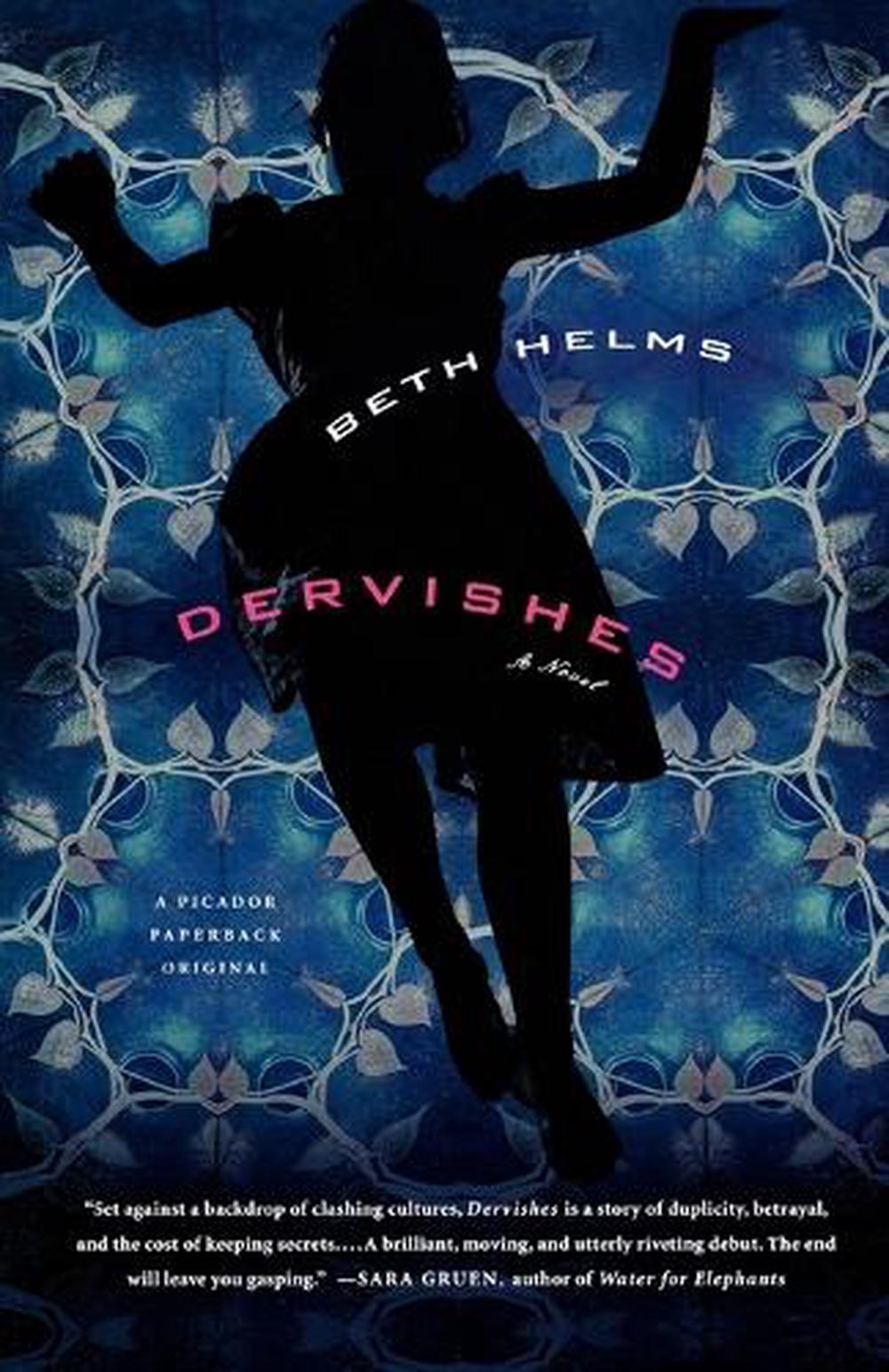 Dervishes by Beth Helms - ISBN: 9780312426194