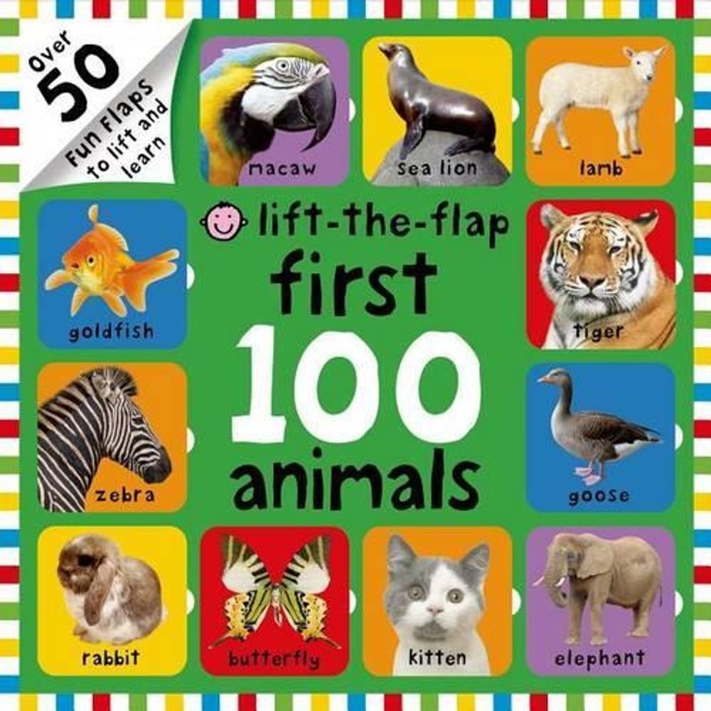 First 100 Lift-The-Flap: Animals by Roger Priddy - ISBN: 9780312517526