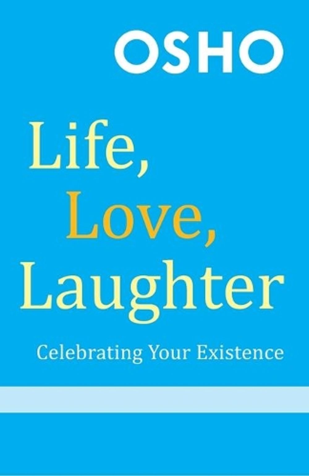 Life, Love, Laughter (with DVD) by Osho - ISBN: 9780312531096