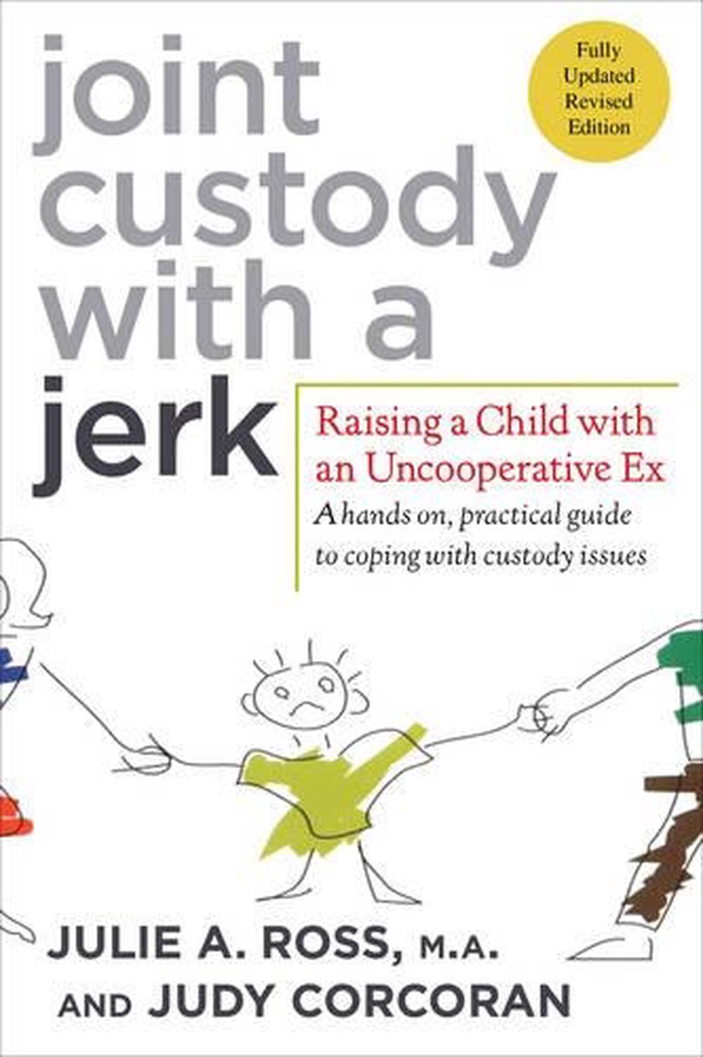 Joint Custody with a Jerk, 9780312584207