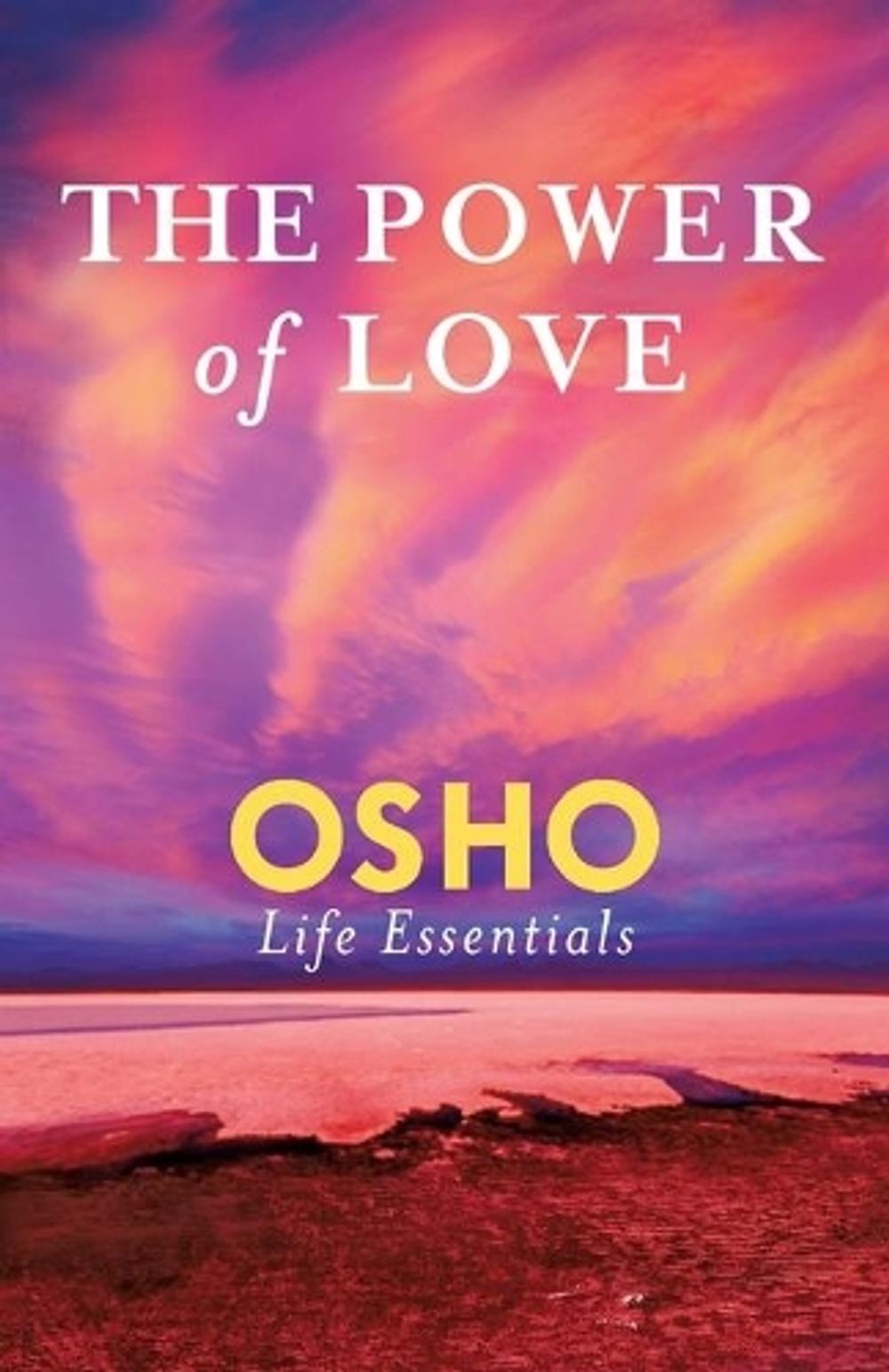 The Power of Love by Osho Life Matters - ISBN: 9780312595524