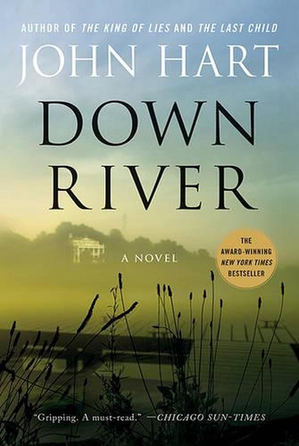 Down River by John Hart, Paperback, 9780312677381 Buy online at The Nile