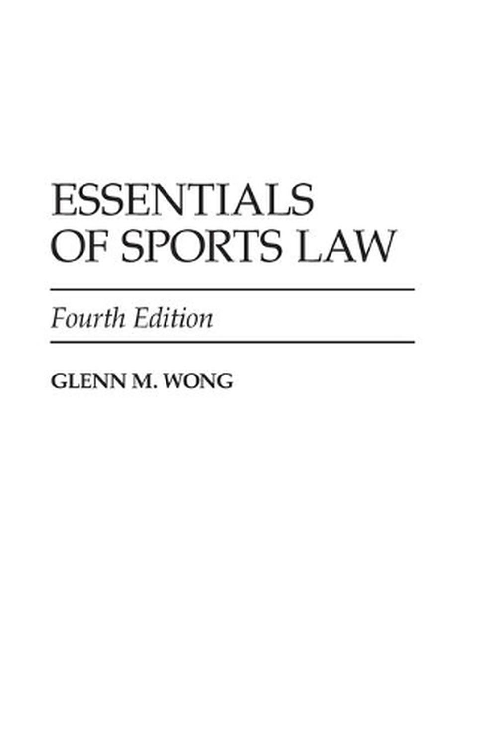 Essentials of Sports Law, 9780313356759