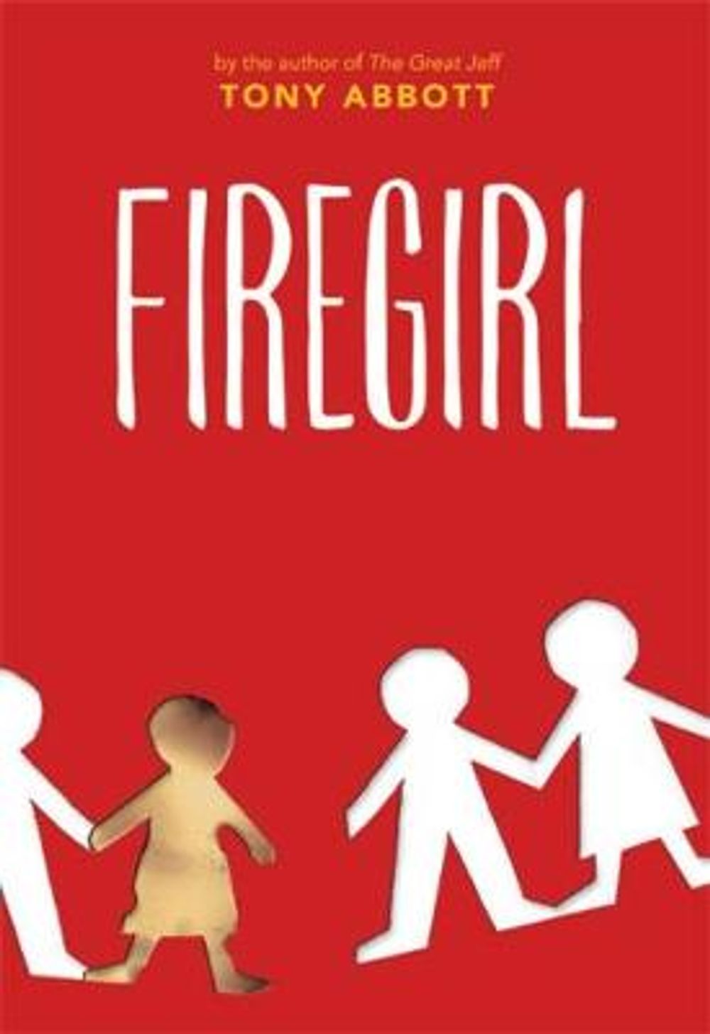 Firegirl by Tony Abbott - ISBN: 9780316011709