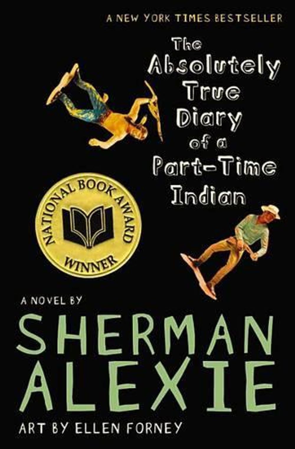 The Absolutely True Diary of a Part-Time Indian by Sherman Alexie - ISBN: 9780316013697