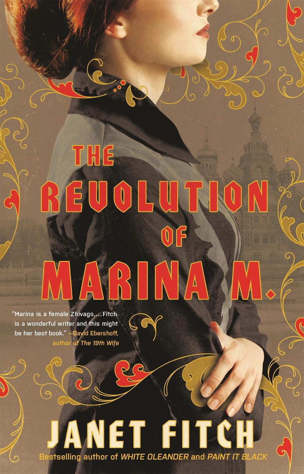 The Revolution of Marina M. by Janet Fitch - ISBN: 9780316022071