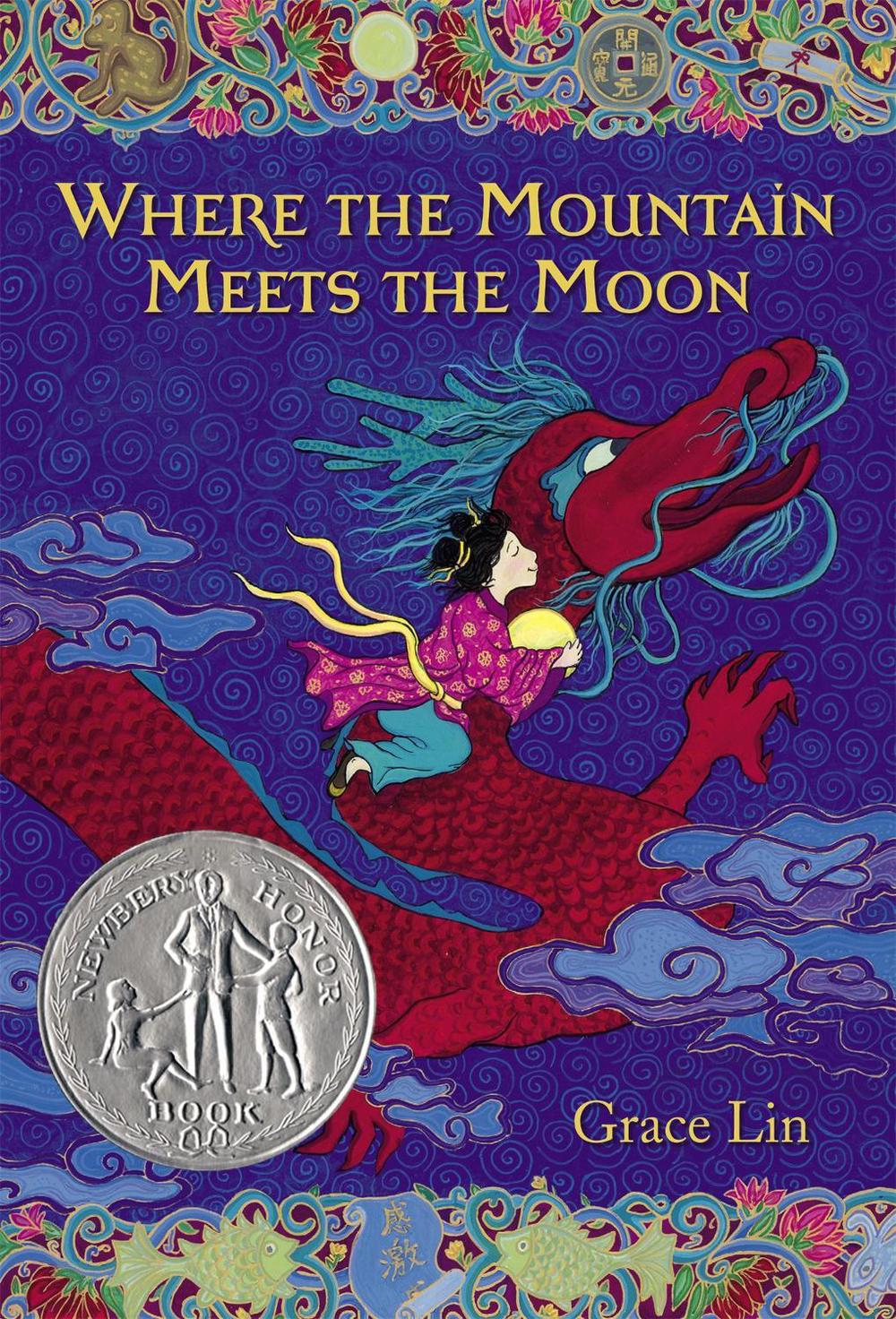 Where The Mountain Meets The Moon by Grace Lin - ISBN: 9780316038638