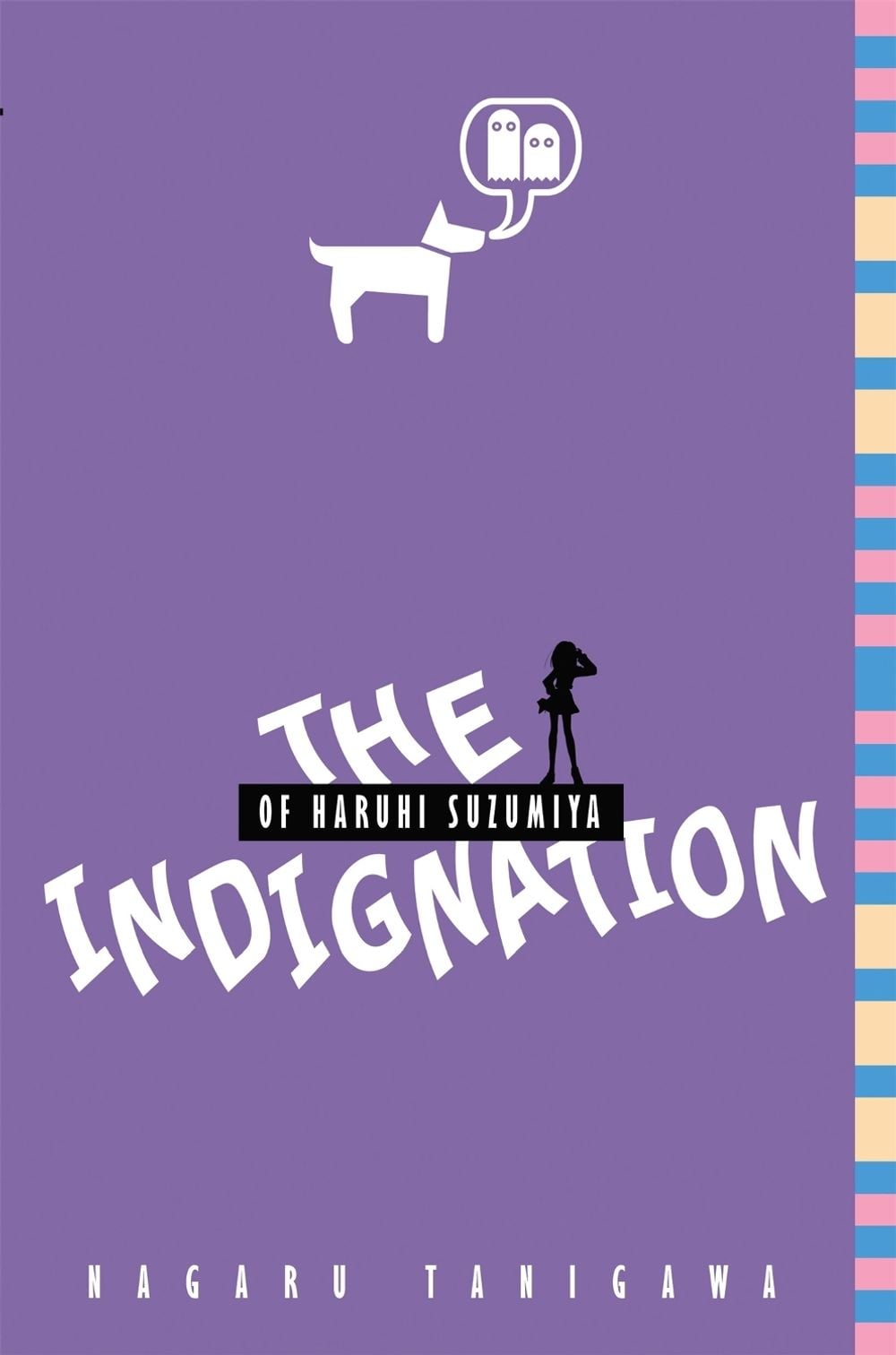 The Indignation of Haruhi Suzumiya by Nagaru Tanigawa - ISBN: 9780316038997