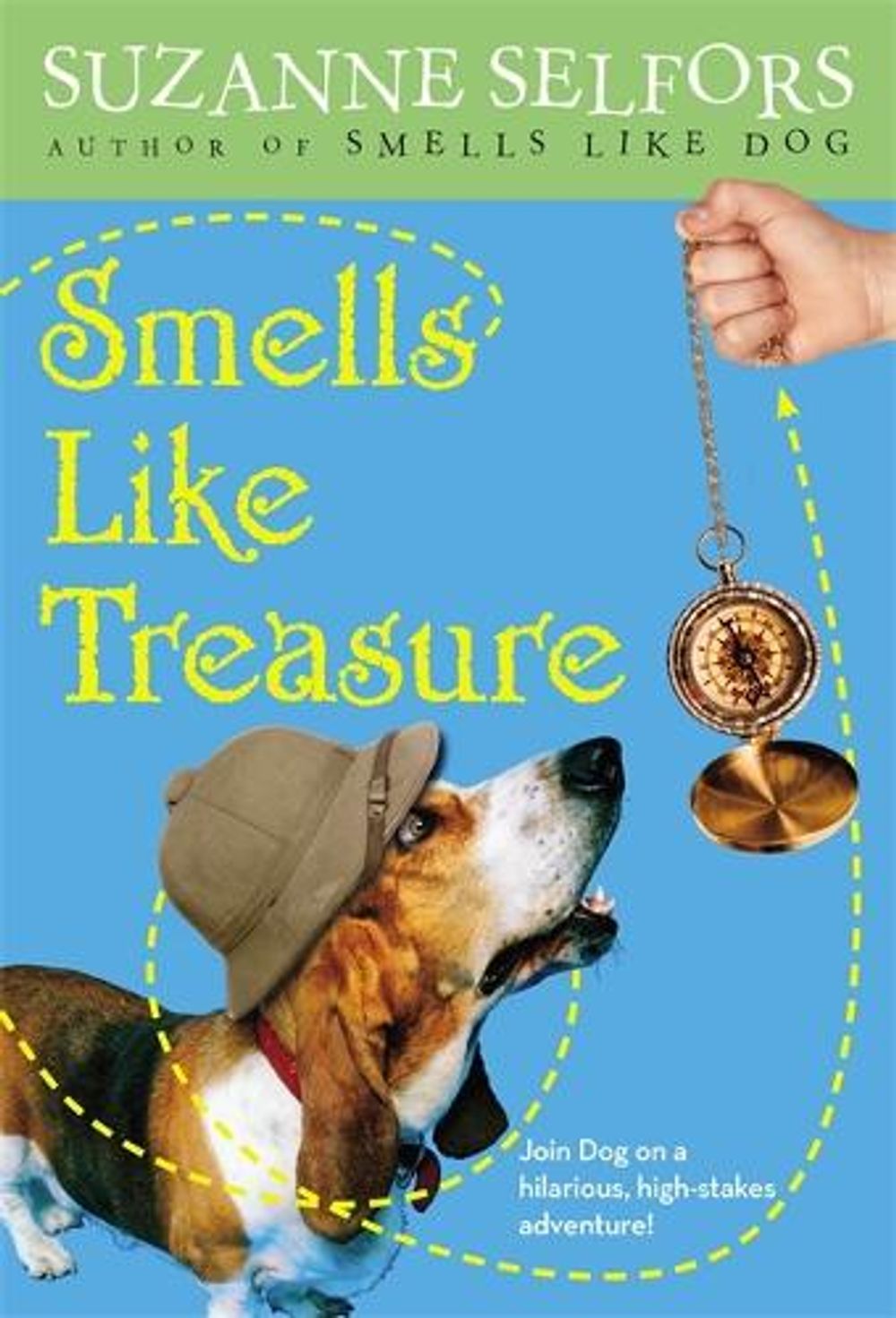 Smells Like Treasure by Suzanne Selfors - ISBN: 9780316044028
