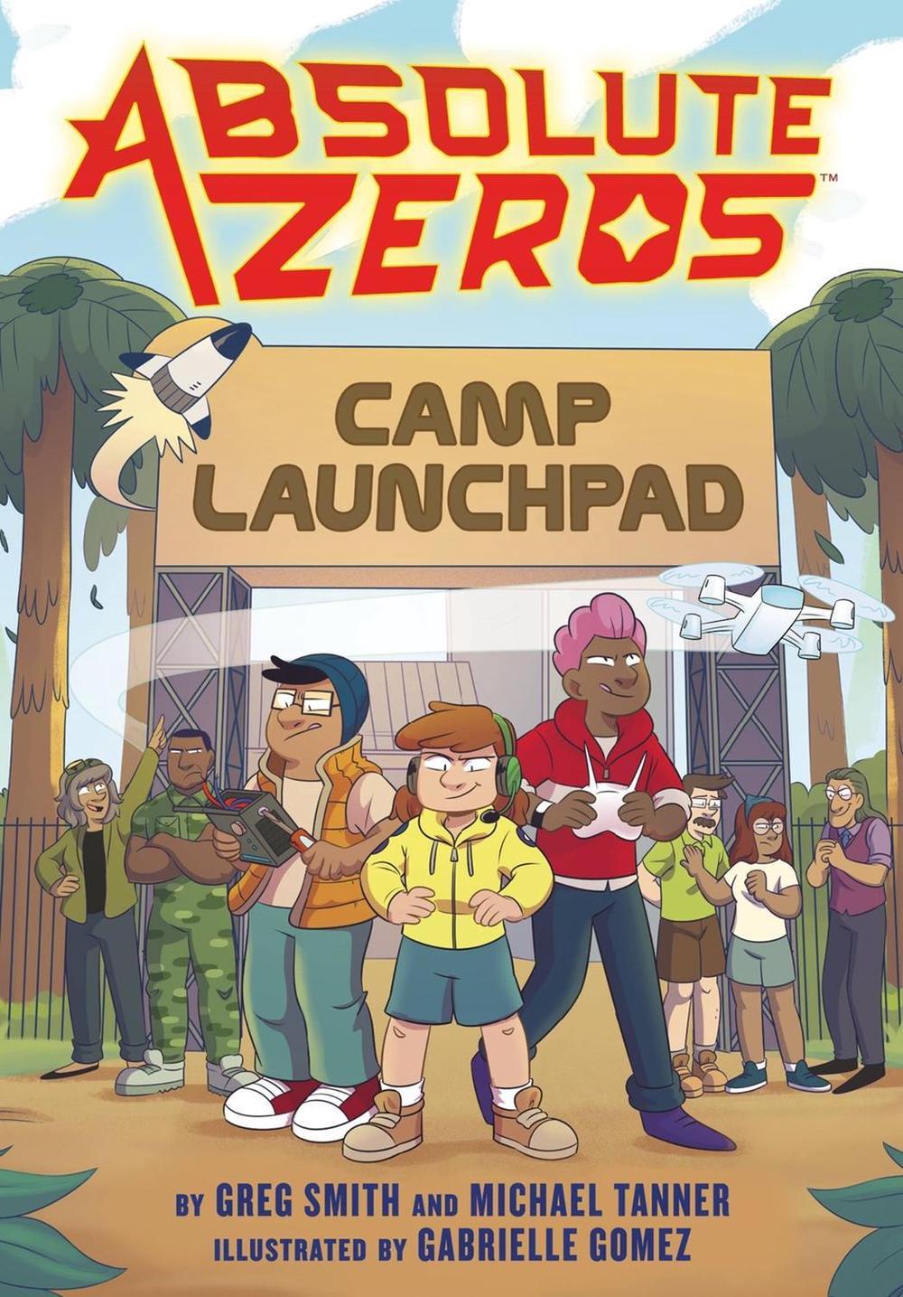 Absolute Zeros: Camp Launchpad (A Graphic Novel) by Einhorn's Epic Productions - ISBN: 9780316048583