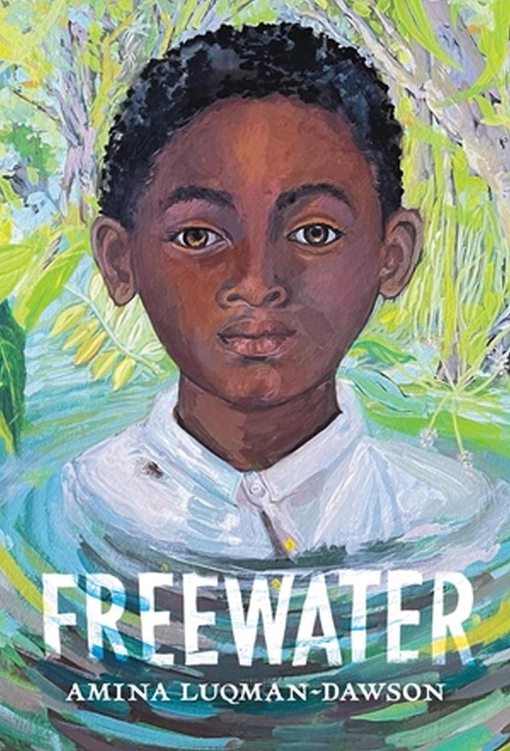 Freewater (Newbery & Coretta Scott King Award Winner), 9780316056670