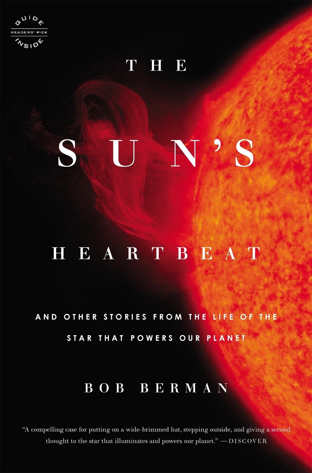 The Sun's Heartbeat by Bob Berman - ISBN: 9780316090995