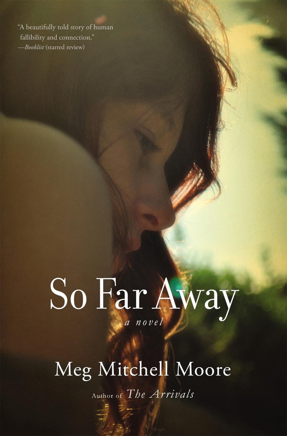 So Far Away by Meg Mitchell Moore - ISBN: 9780316097703