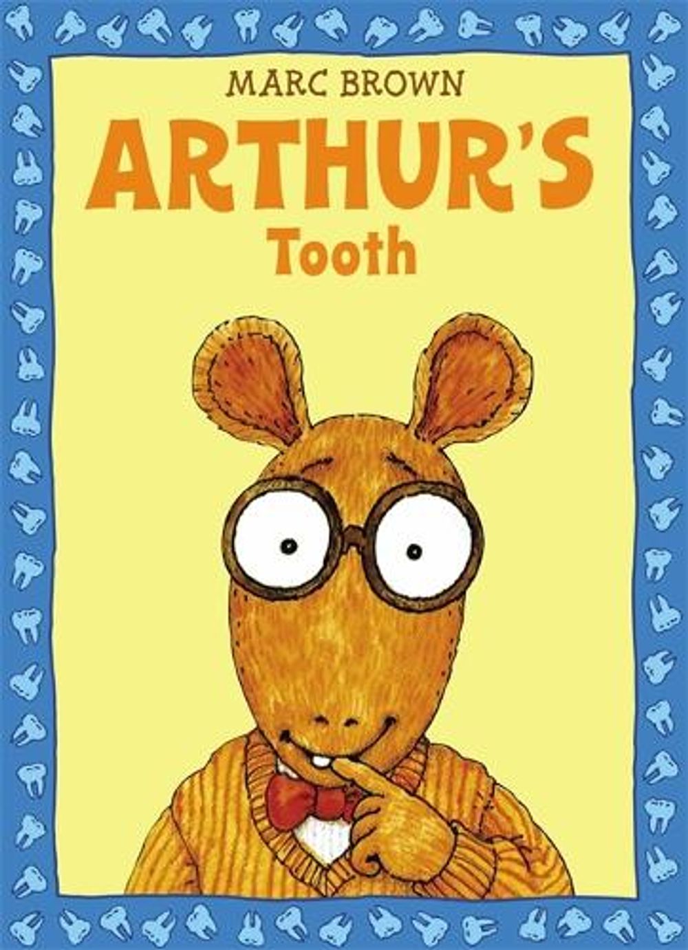 Arthur's Tooth by Marc Tolon Brown - ISBN: 9780316112468