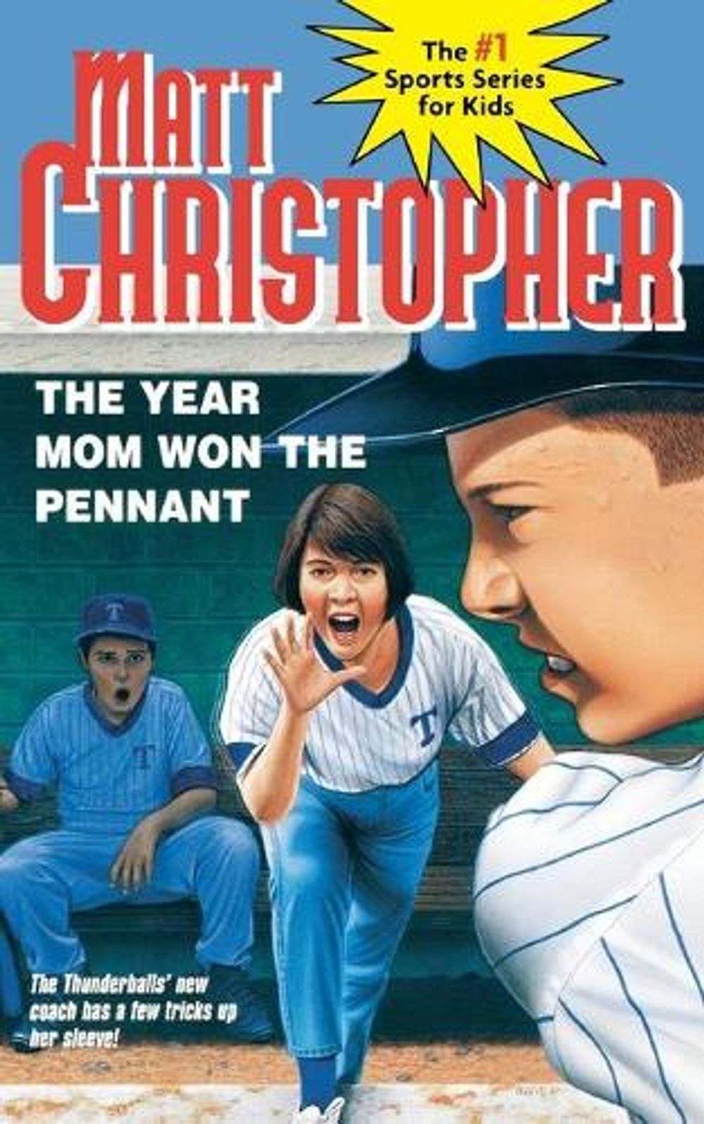 The Year Mom Won the Pennant by Matt Christopher - ISBN: 9780316139885