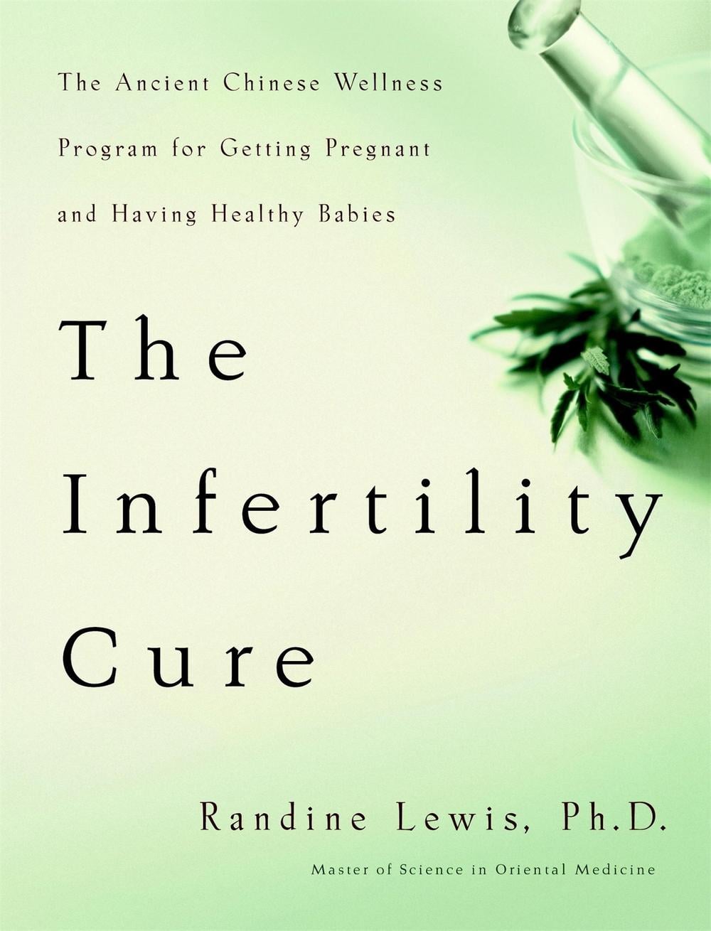 The Infertility Cure by Randine Lewis - ISBN: 9780316159210