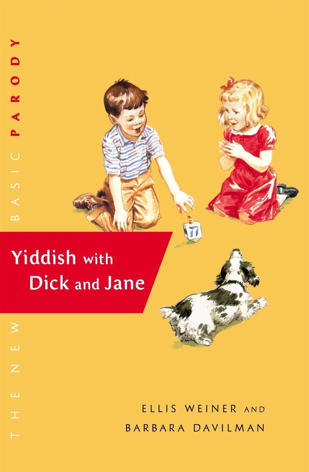 Yiddish with Dick and Jane, 9780316159722