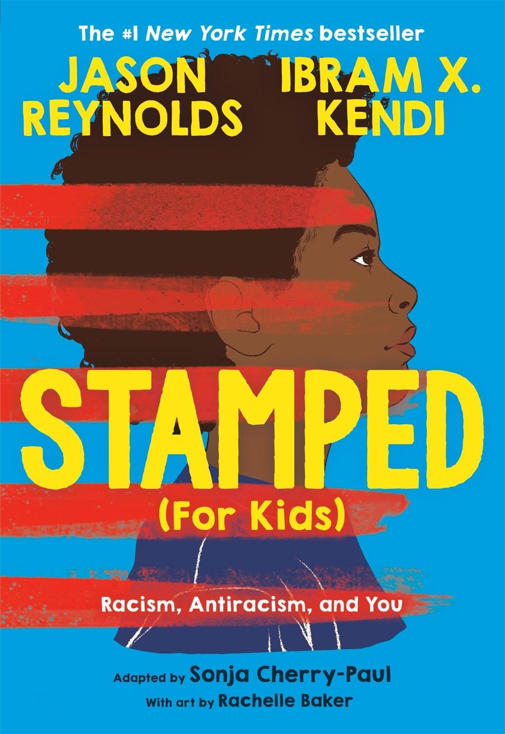 Stamped (For Kids) by Ibram Kendi - ISBN: 9780316167512