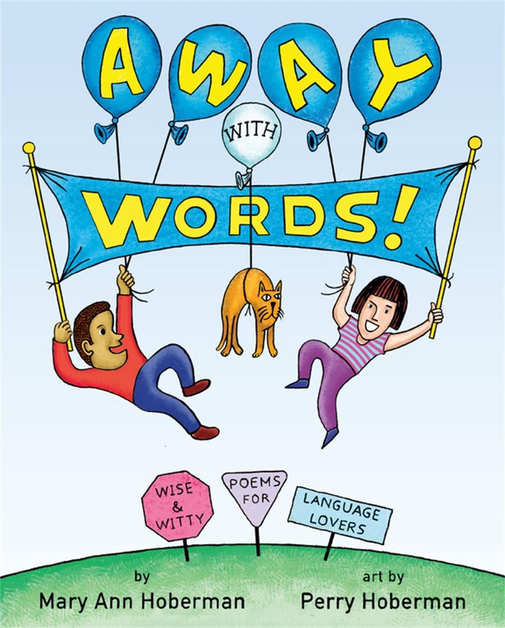 Away with Words! by Mary Ann Hoberman - ISBN: 9780316167659