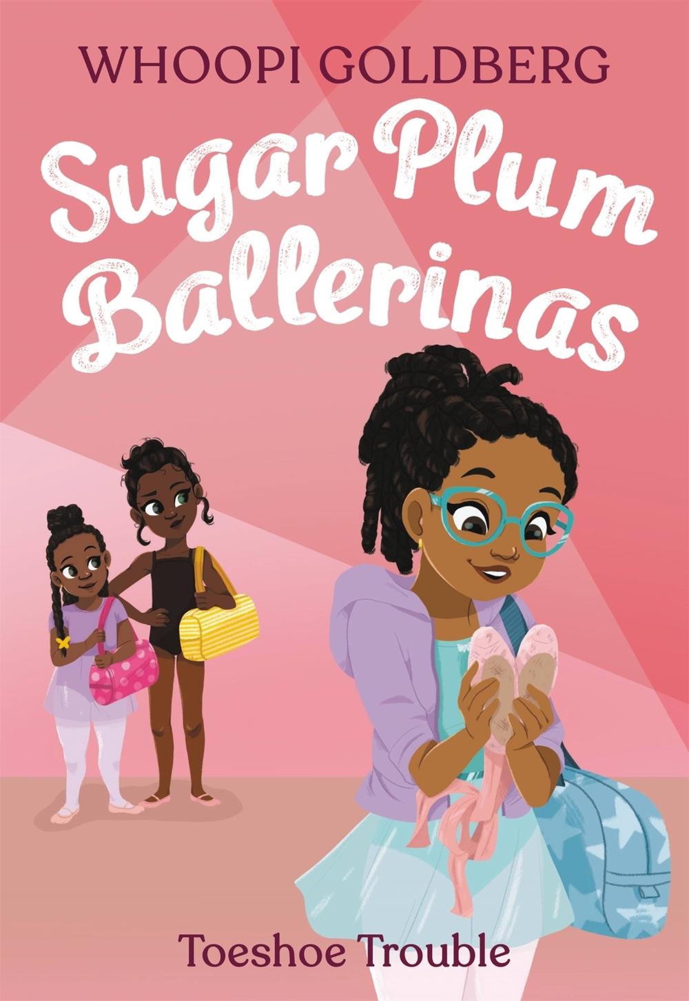 Sugar Plum Ballerinas: Toeshoe Trouble by Whoopi Goldberg - ISBN: 9780316168250