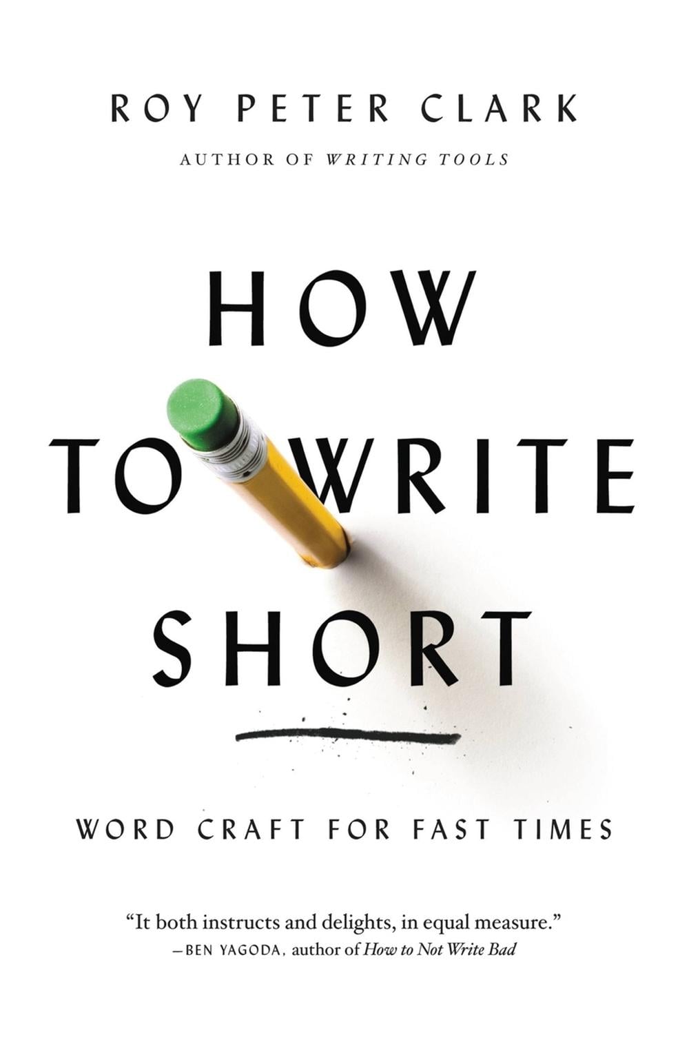 How to Write Short by Roy Peter Clark - ISBN: 9780316204323