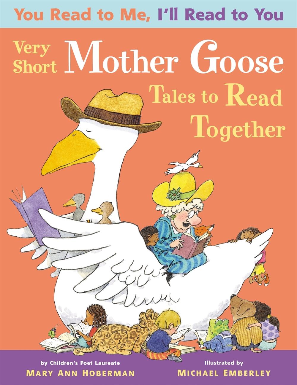 You Read to Me, I'll Read to You: Very Short Mother Goose Tales to Read Together by Mary Ann Hoberman - ISBN: 9780316207157