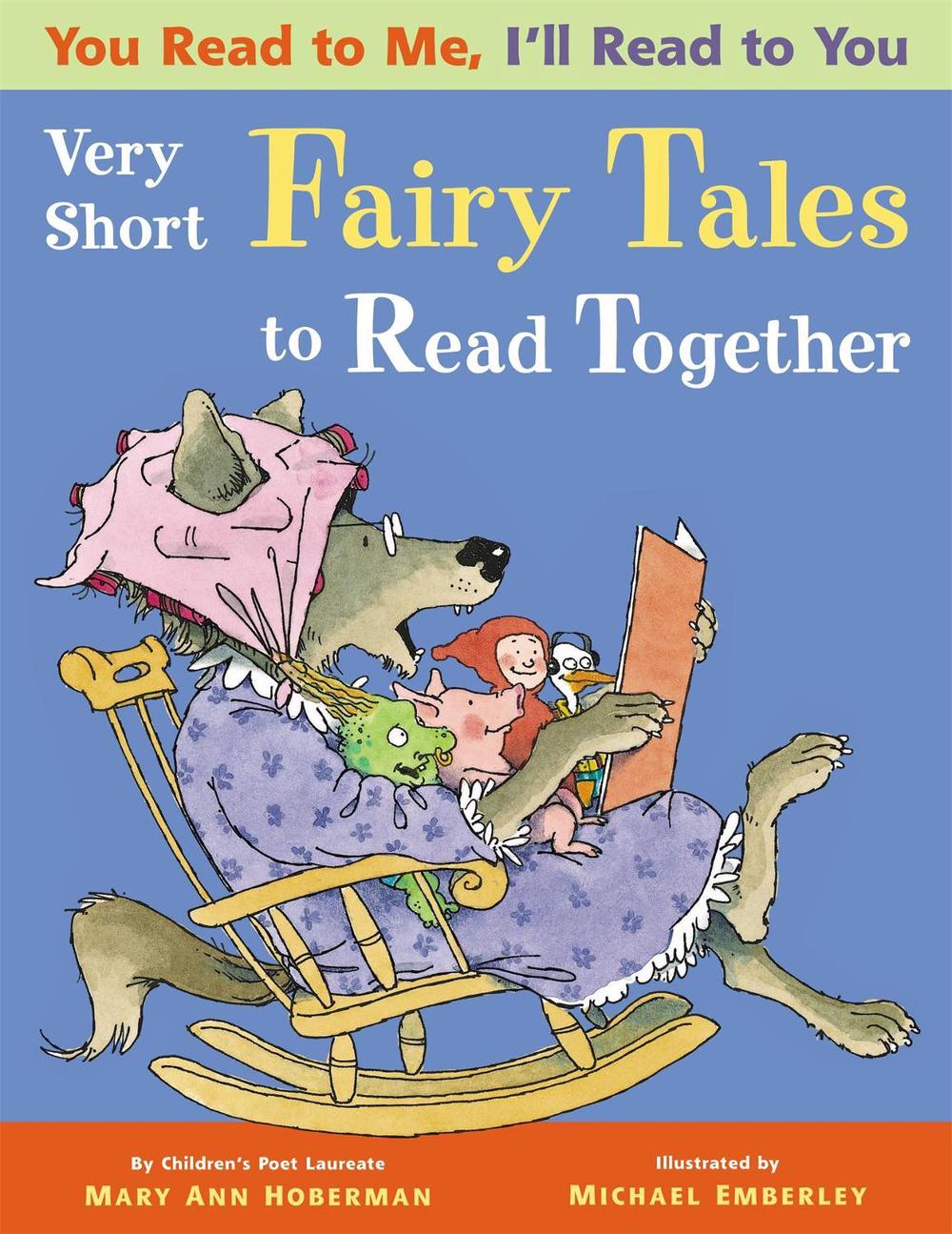 You Read to Me, I'll Read to You: Very Short Fairy Tales to Read Together by Mary Ann Hoberman - ISBN: 9780316207447