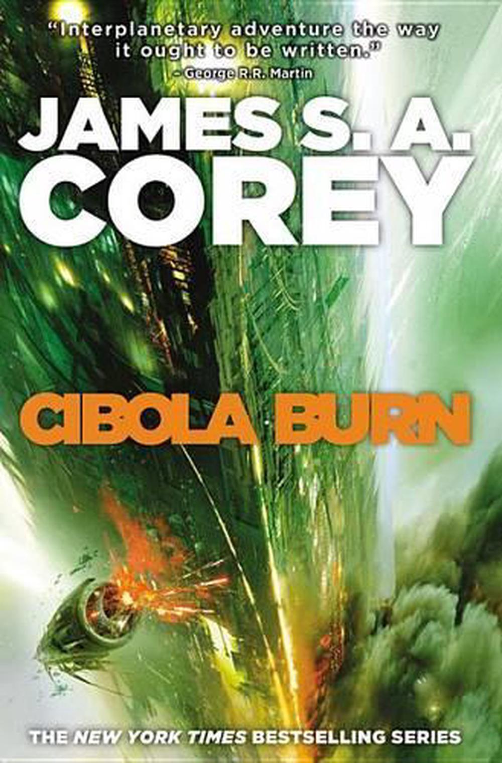 Cibola Burn by James S.A. Corey - ISBN: 9780316217620