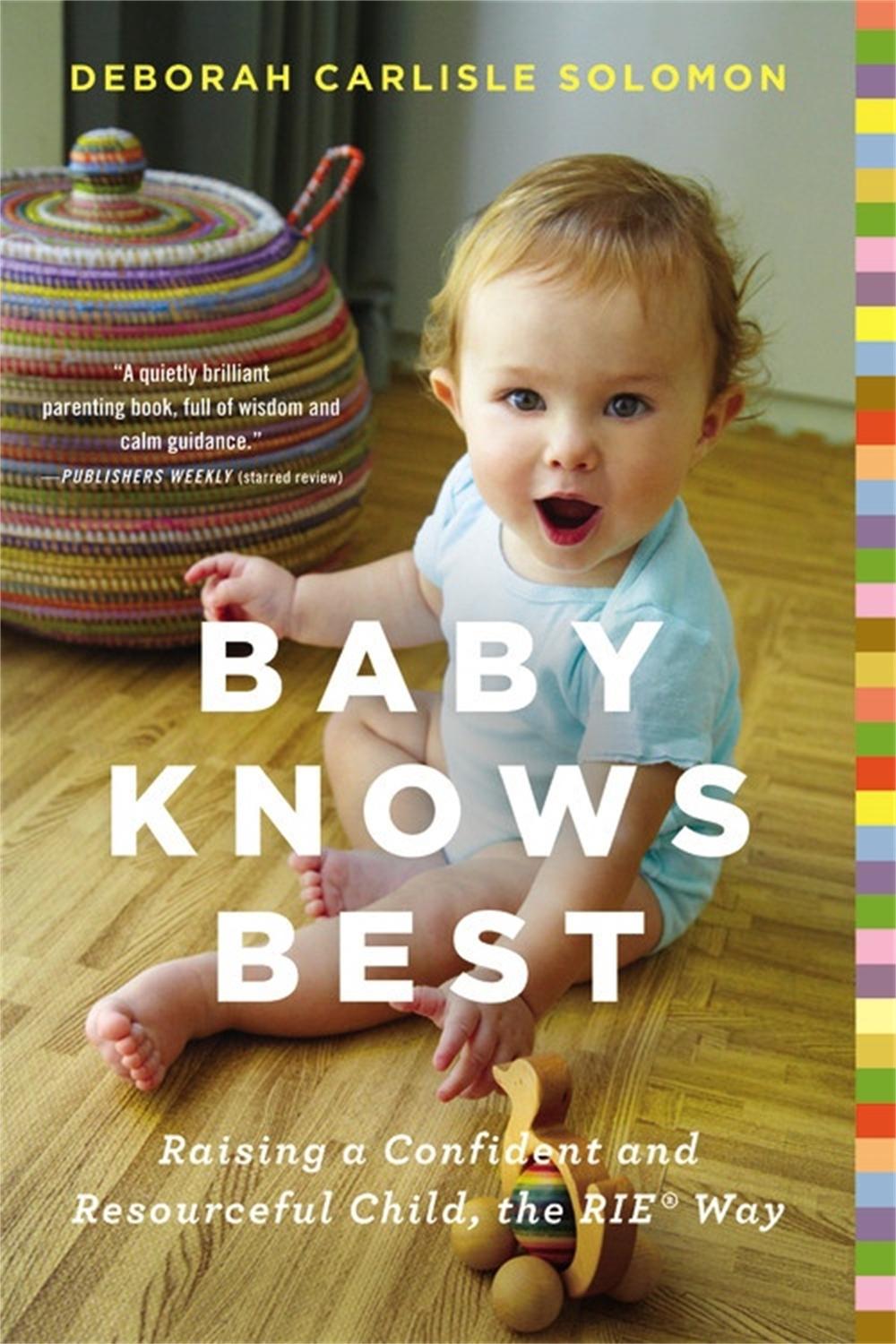 Baby Knows Best by Deborah Carlisle Solomon - ISBN: 9780316219198