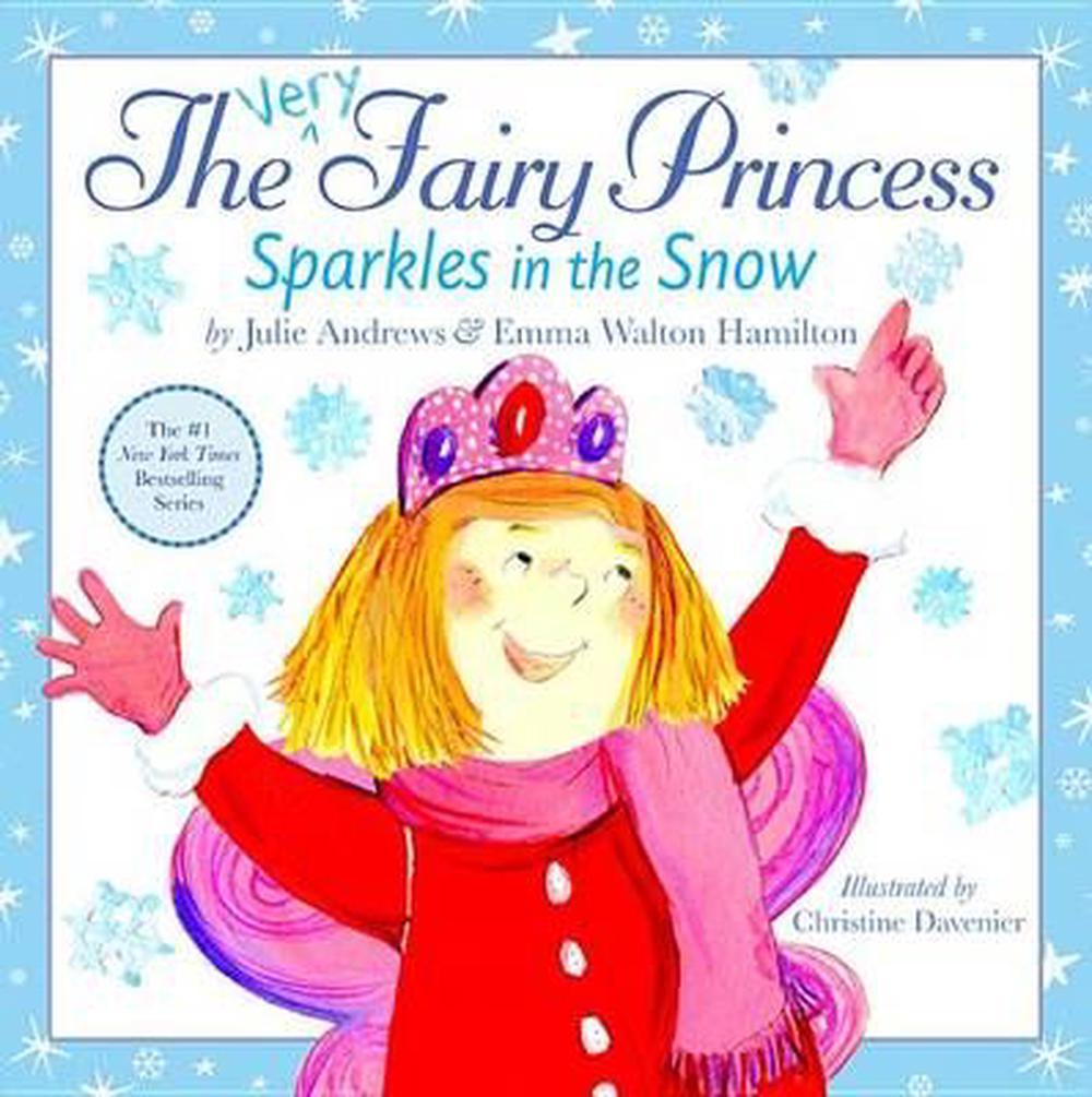 The Very Fairy Princess Sparkles in the Snow, 9780316219631