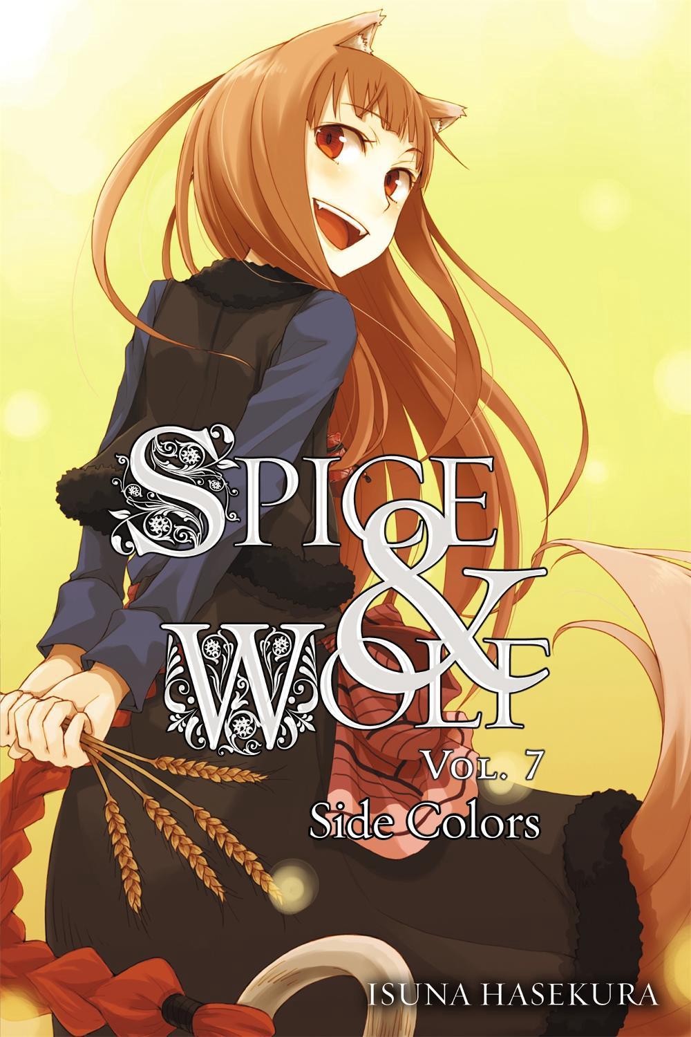 Spice and Wolf: Vol 7 - Novel, 9780316229128