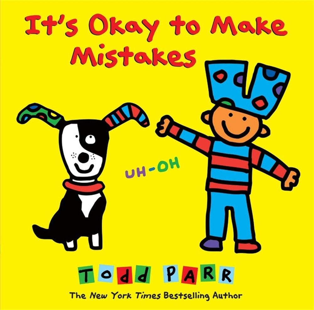 It's Okay To Make Mistakes by Todd Parr - ISBN: 9780316230537