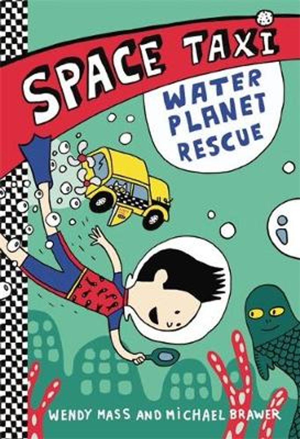 Space Taxi: Water Planet Rescue by Wendy Mass - ISBN: 9780316243223