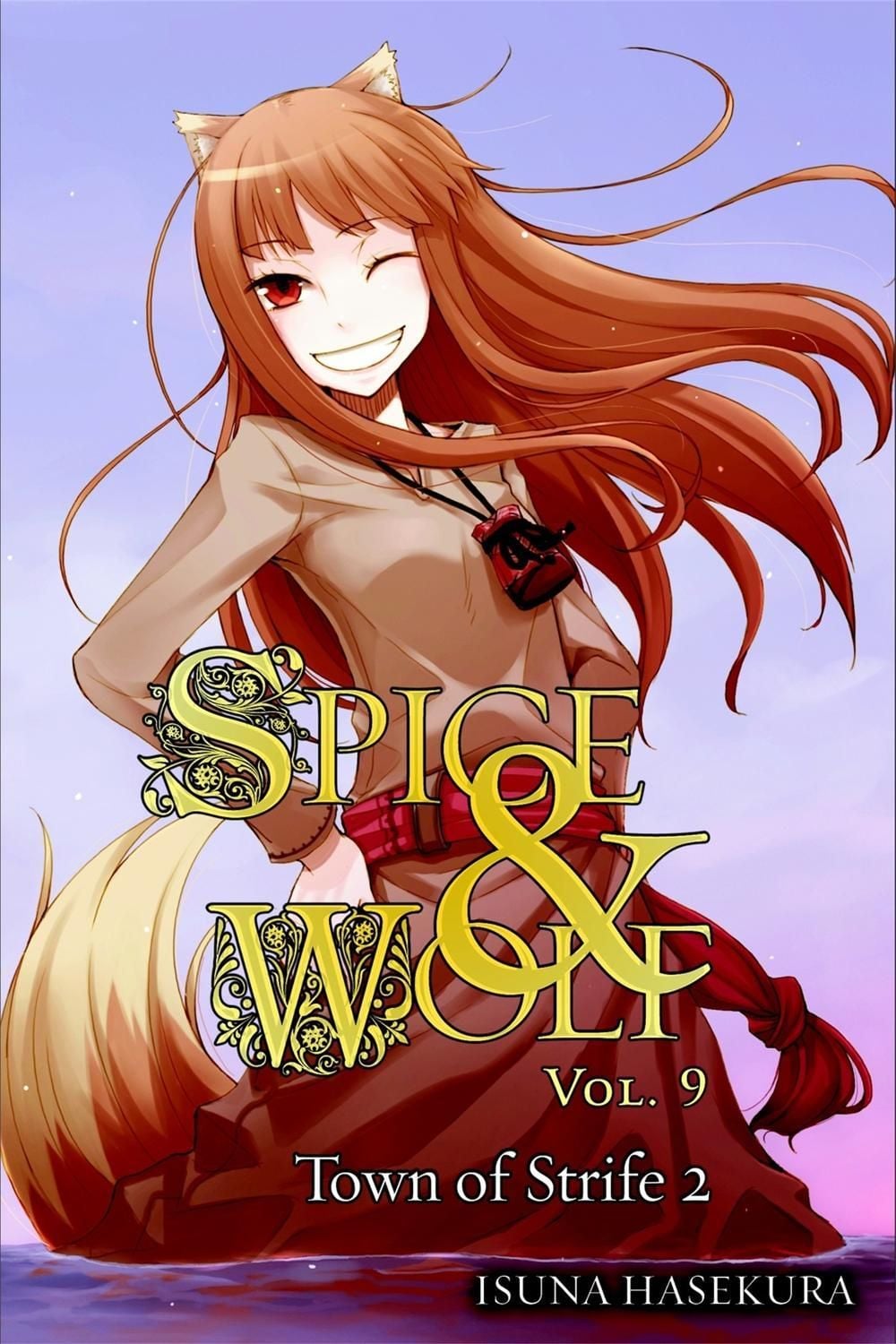 Spice and Wolf: Vol. 9 - Novel by Isuna Hasekura - ISBN: 9780316245487