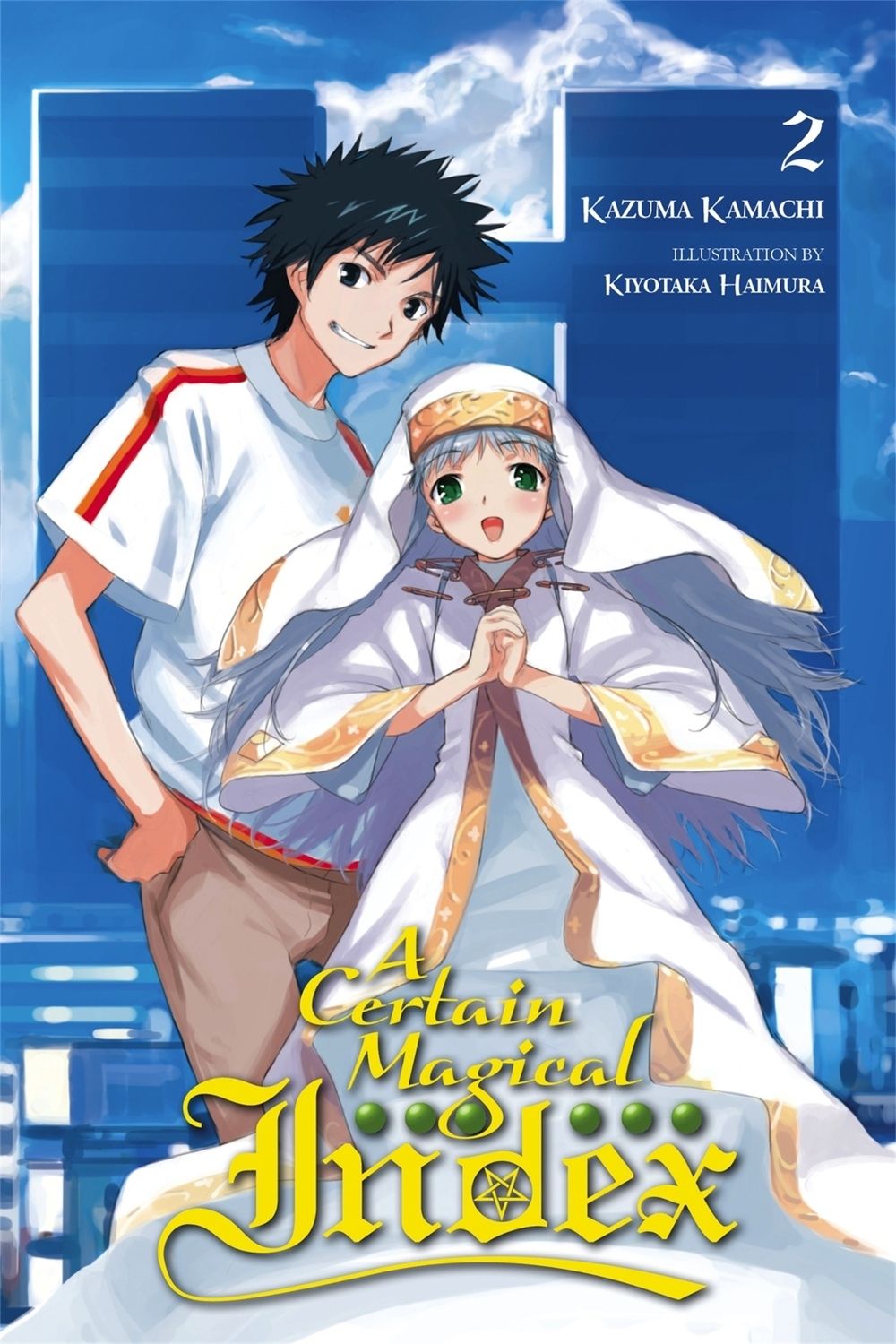 A Certain Magical Index, Vol. 2 (Novel) by Kazuma Kamachi - ISBN: 9780316259422