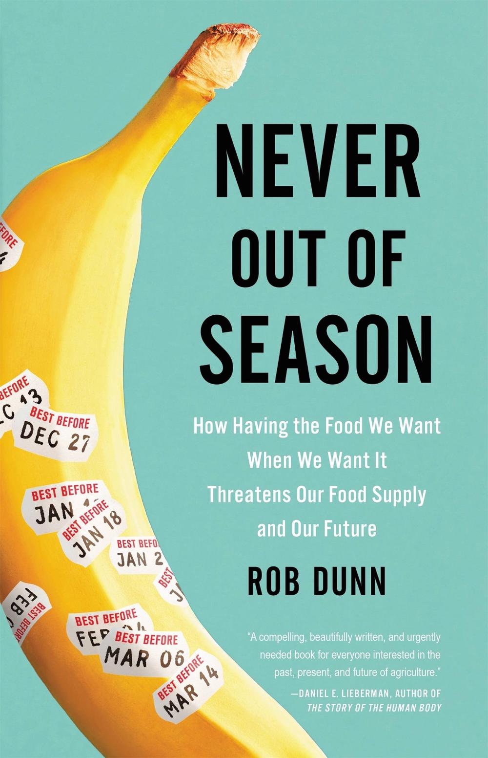 Never Out of Season by Rob Dunn - ISBN: 9780316260725