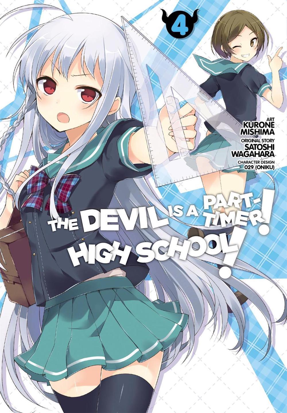 The Devil Is a Part-Timer! High School!, Vol. 4 by Satoshi Wagahara - ISBN: 9780316272391