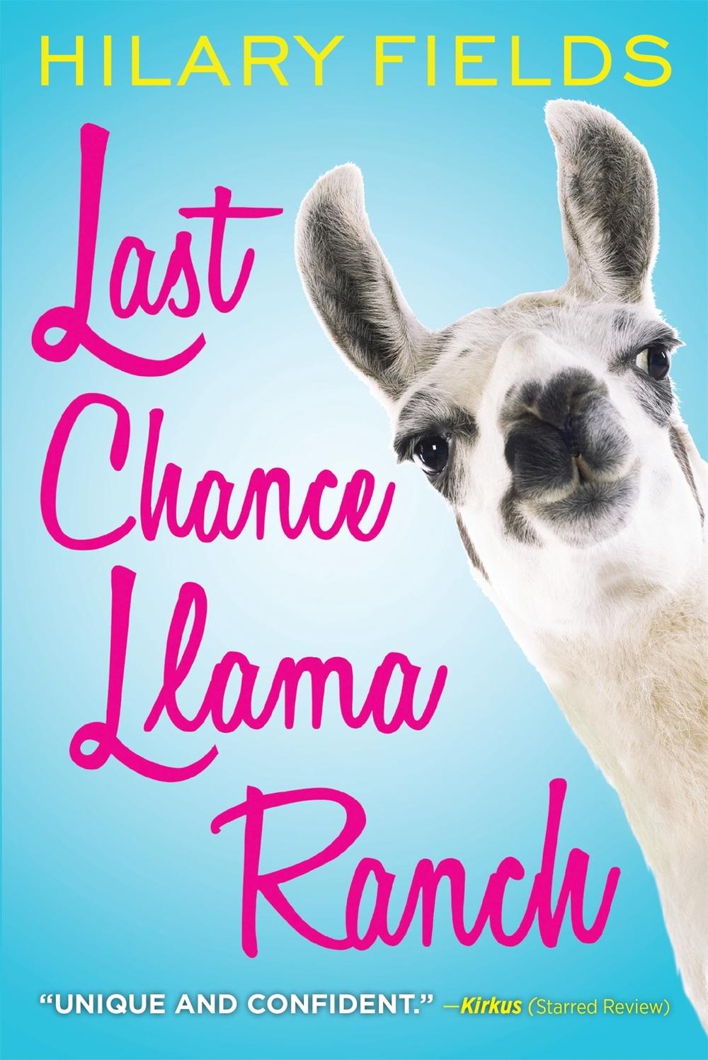 Last Chance Llama Ranch, 9780316277426