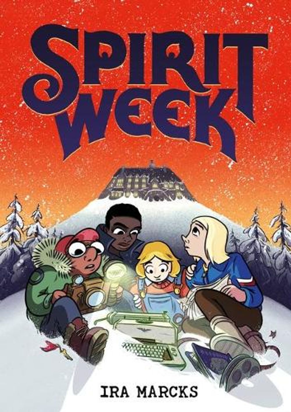 Spirit Week by Ira Marcks - ISBN: 9780316277945