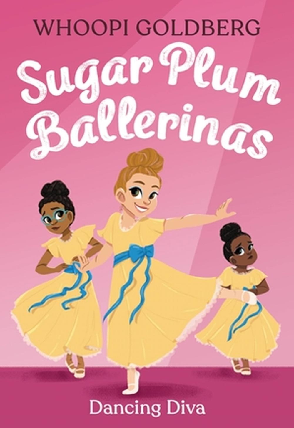 Sugar Plum Ballerinas: Dancing Diva by Whoopi Goldberg - ISBN: 9780316295017