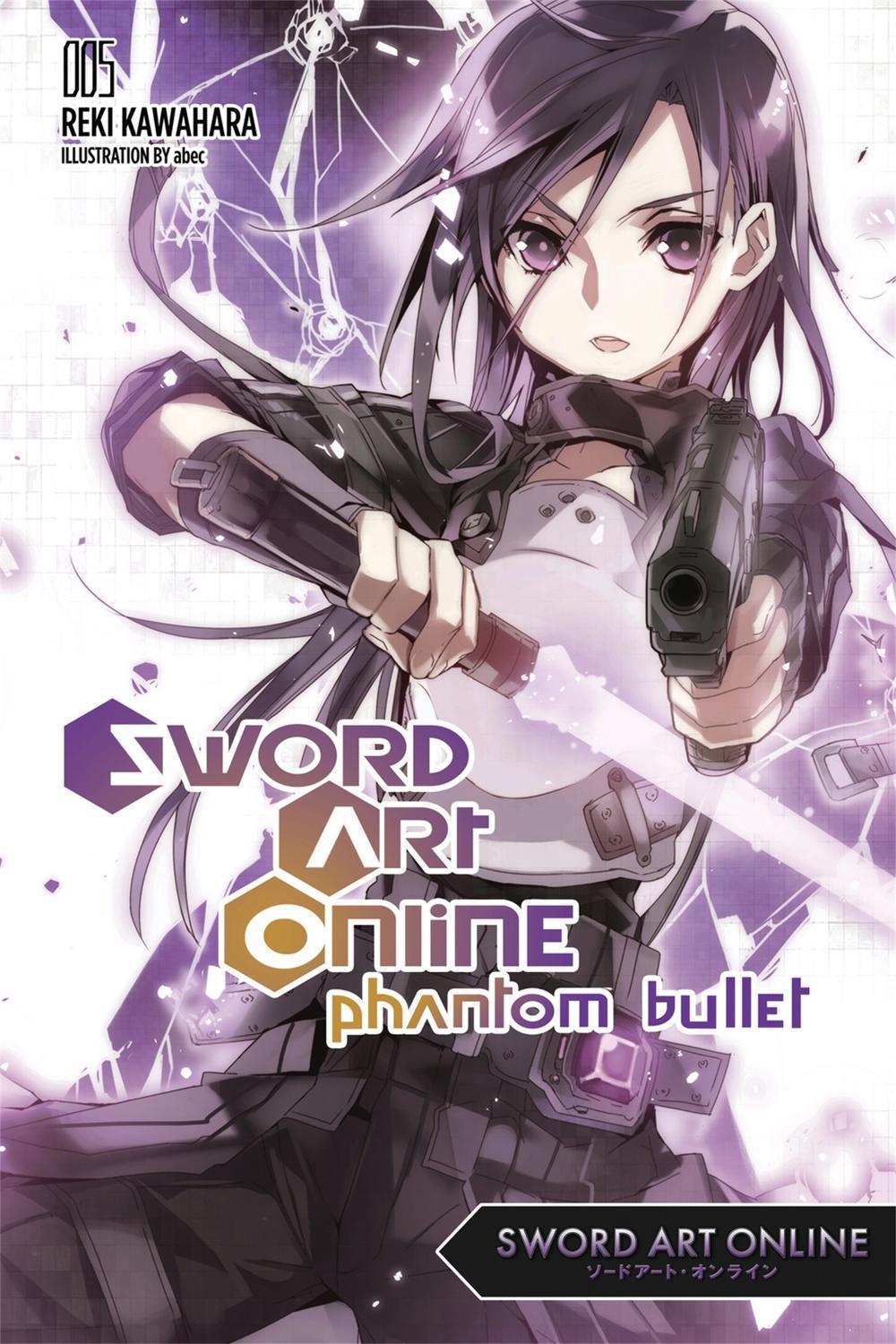 Sword Art Online 5: Phantom Bullet, 9780316296441