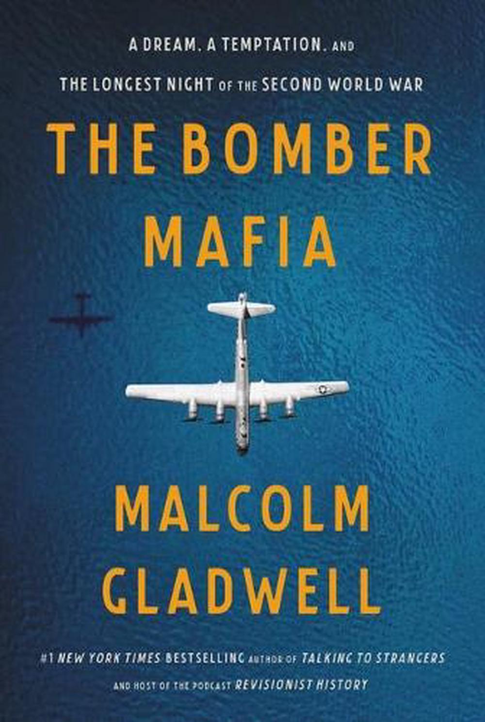 The Bomber Mafia By Malcolm Gladwell, Hardcover, 9780316296618 | Buy ...